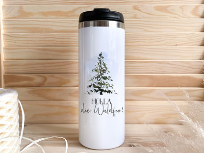 Thermobecher personalisiert - Holla, die Waldfee!